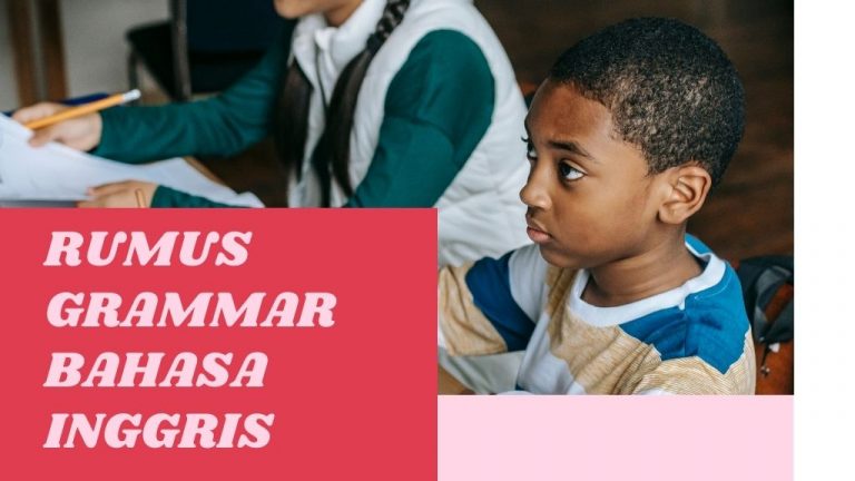 Cara Mudah Belajar Grammar Bahasa Inggris | BelajarINGGRIS.net