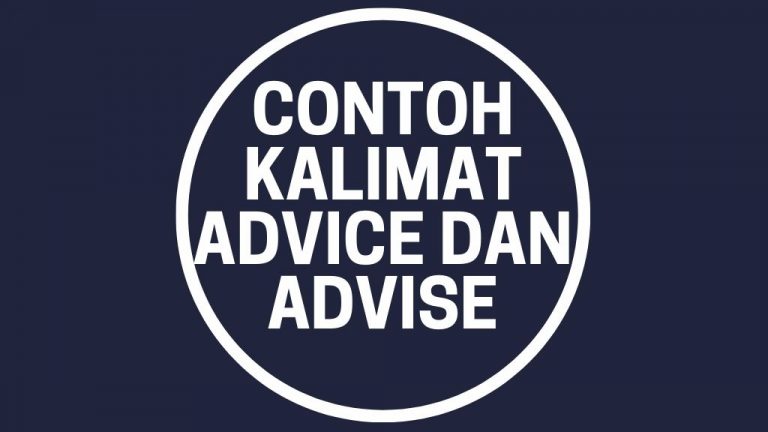 Kenali Perbedaan Advice Dan Advise