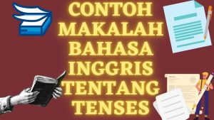 Contoh Kumpulan Makalah Bahasa Inggris